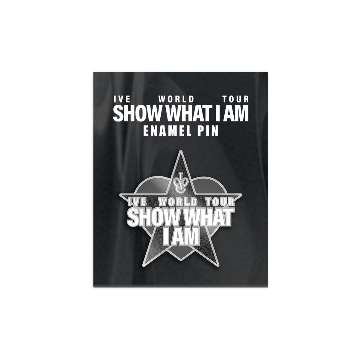 A black enamel pin shaped like a star over a heart, featuring white text that reads 'IVE WORLD TOUR SHOW WHAT I AM' with small interlocking logo at the top.