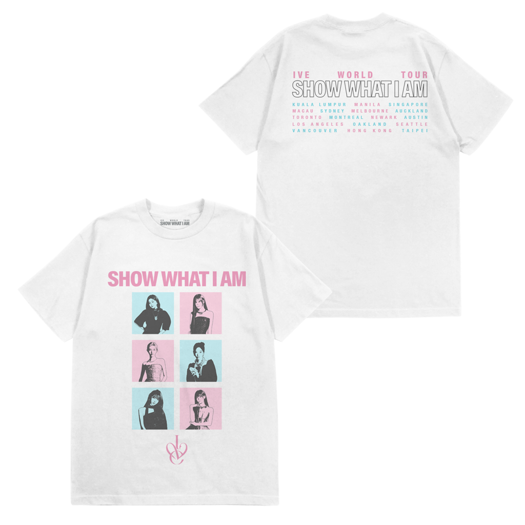 White short-sleeve T-shirt shown from the front and back on a plain white background. The front has pink 'SHOW WHAT I AM' text above a 3x2 grid of black-and-pink portrait photos of the group, with a small pink logo below. The back says 'IVE WOULD TOUR SHOW WHAT I AM' above a list of tour cities. 