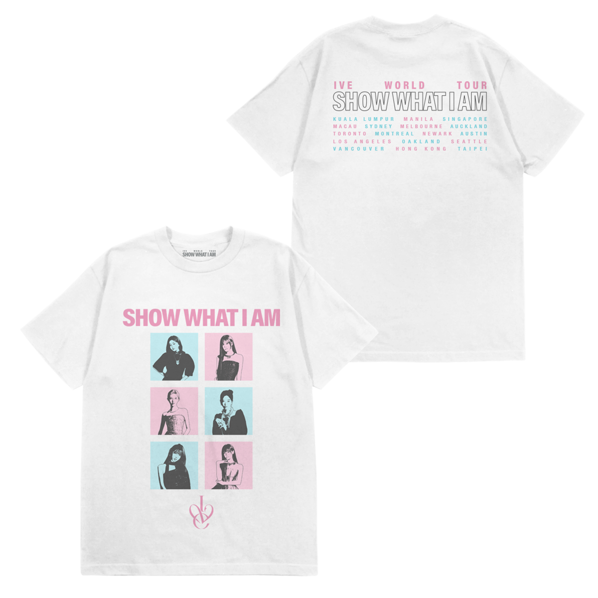 White short-sleeve T-shirt shown from the front and back on a plain white background. The front has pink 'SHOW WHAT I AM' text above a 3x2 grid of black-and-pink portrait photos of the group, with a small pink logo below. The back says 'IVE WOULD TOUR SHOW WHAT I AM' above a list of tour cities. 
